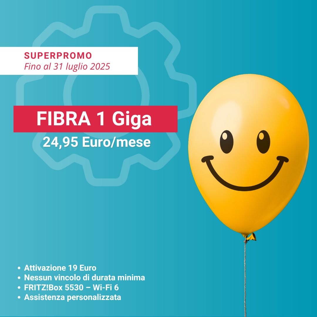 promozione fibra 1 giga fino al 31 luglio 2025 a 24,95 euro/mese